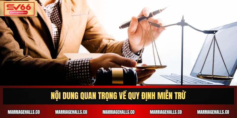 Nội dung quan trọng về quy định miễn trừ trách nhiệm SV66